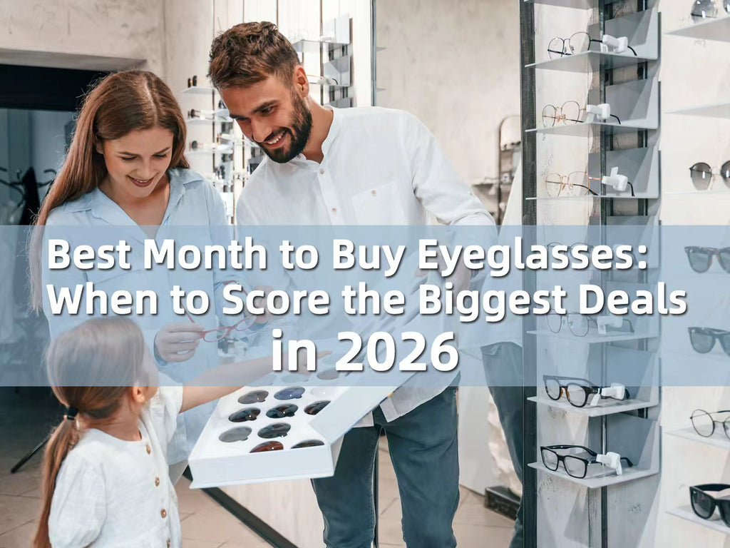 Best Month to Buy Eyeglasses in 2026: Save Big on Frames & Lenses